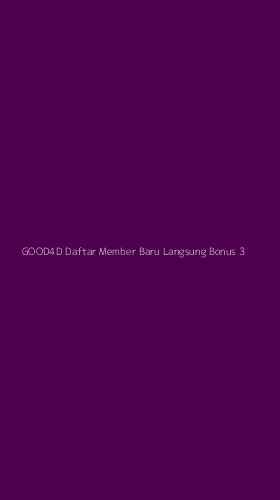 Tampilan Antarmuka Aplikasi Good4d Daftar Member Baru Langsung Bonus - 3