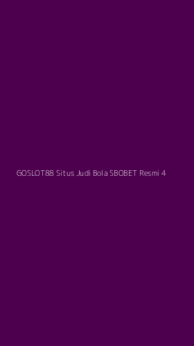 Tampilan Antarmuka Aplikasi Goslot88 Situs Judi Bola Sbobet Resmi - 4