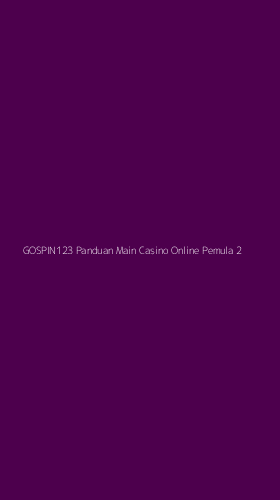 Tampilan Antarmuka Aplikasi Gospin123 Panduan Main Casino Online Pemula - 2