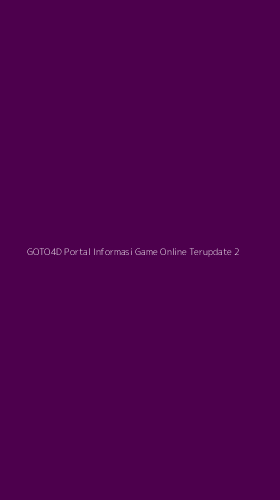 Tampilan Antarmuka Aplikasi Goto4d Portal Informasi Game Online Terupdate - 2