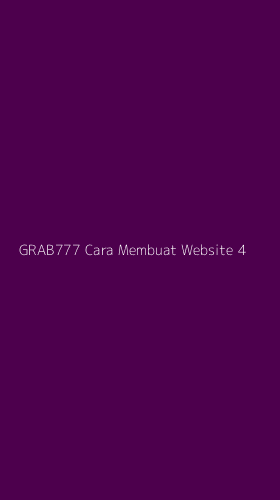 Tampilan Antarmuka Aplikasi Grab777 Cara Membuat Website - 4