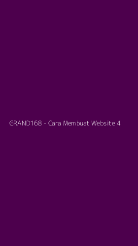 Tampilan Antarmuka Aplikasi GRAND168 - Cara Membuat Website - 4