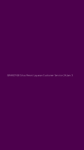 Tampilan Antarmuka Aplikasi Grand168 Situs Resmi Layanan Customer Service 24jam - 3