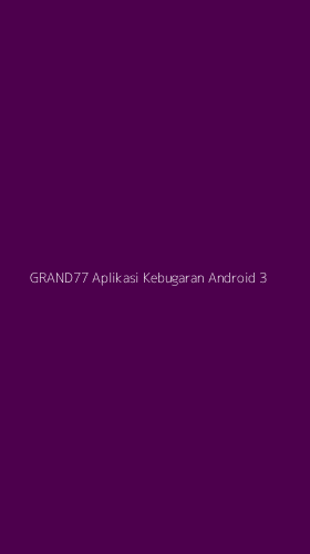 Tampilan Antarmuka Aplikasi Grand77 Aplikasi Kebugaran Android - 3