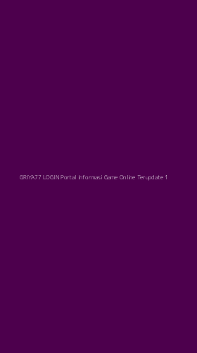 Tampilan Antarmuka Aplikasi Griya77 Login Portal Informasi Game Online Terupdate - 1