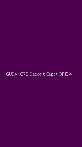 Tampilan Antarmuka Aplikasi Gudang78 Deposit Cepat Qris - 4