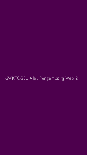 Tampilan Antarmuka Aplikasi Gwktogel Alat Pengembang Web - 2