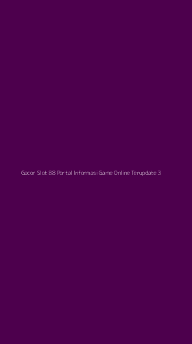 Tampilan Antarmuka Aplikasi Gacor Slot 88 Portal Informasi Game Online Terupdate - 3