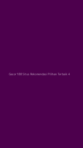 Tampilan Antarmuka Aplikasi Gacor188 Situs Rekomendasi Pilihan Terbaik - 4