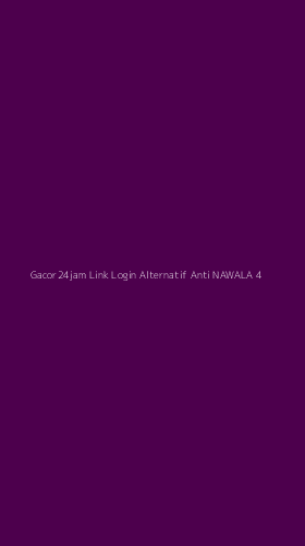 Tampilan Antarmuka Aplikasi Gacor24jam Link Login Alternatif Anti Nawala - 4