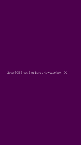 Tampilan Antarmuka Aplikasi Gacor305 Situs Slot Bonus New Member 100 - 1