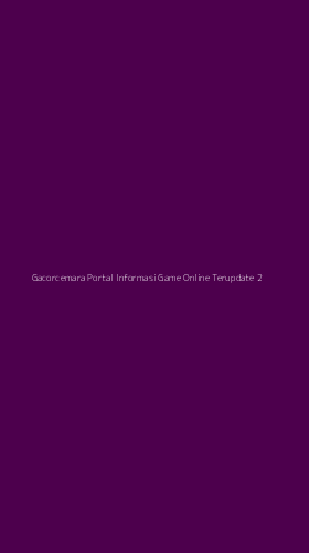 Tampilan Antarmuka Aplikasi Gacorcemara Portal Informasi Game Online Terupdate - 2