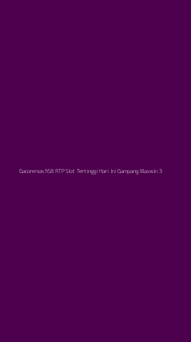 Tampilan Antarmuka Aplikasi Gacoremas168 Rtp Slot Tertinggi Hari Ini Gampang Maxwin - 3