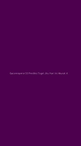 Tampilan Antarmuka Aplikasi Gacoremperor33 Prediksi Togel Jitu Hari Ini Akurat - 4