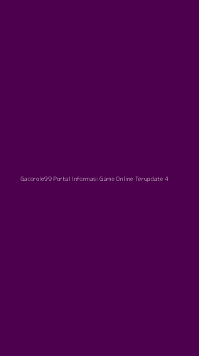 Tampilan Antarmuka Aplikasi Gacorole99 Portal Informasi Game Online Terupdate - 4