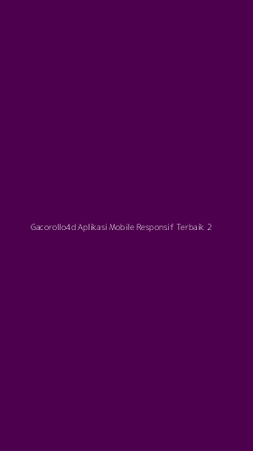 Tampilan Antarmuka Aplikasi Gacorollo4d Aplikasi Mobile Responsif Terbaik - 2