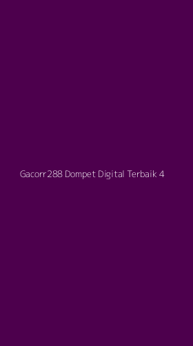 Tampilan Antarmuka Aplikasi Gacorr288 Dompet Digital Terbaik - 4