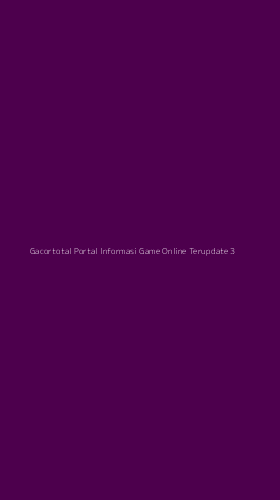 Tampilan Antarmuka Aplikasi Gacortotal Portal Informasi Game Online Terupdate - 3