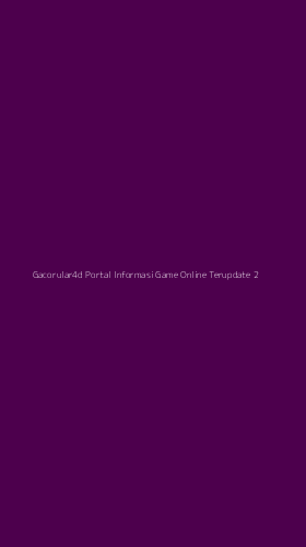 Tampilan Antarmuka Aplikasi Gacorular4d Portal Informasi Game Online Terupdate - 2
