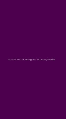 Tampilan Antarmuka Aplikasi Gacorviral Rtp Slot Tertinggi Hari Ini Gampang Maxwin - 1