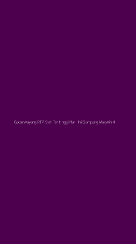 Tampilan Antarmuka Aplikasi Gacorwayang Rtp Slot Tertinggi Hari Ini Gampang Maxwin - 4