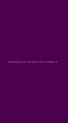 Tampilan Antarmuka Aplikasi Gacorwong Link Slot Gacor Hari Ini Resmi - 4