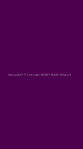 Tampilan Antarmuka Aplikasi Gacoryakin777 Link Login Sbobet Mobile Terbaru - 4