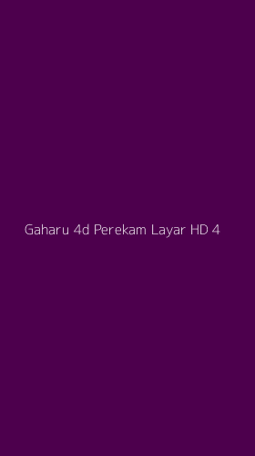 Tampilan Antarmuka Aplikasi Gaharu 4d Perekam Layar Hd - 4
