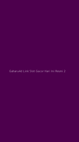 Tampilan Antarmuka Aplikasi Gaharu4d Link Slot Gacor Hari Ini Resmi - 2