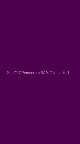Tampilan Antarmuka Aplikasi Gaji777 Pembersih Ram Otomatis - 1