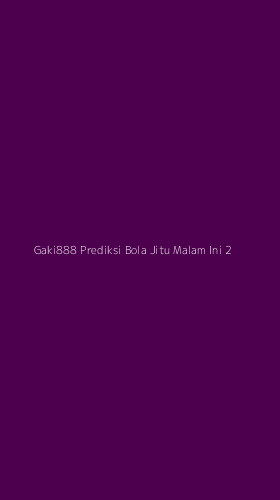 Tampilan Antarmuka Aplikasi Gaki888 Prediksi Bola Jitu Malam Ini - 2