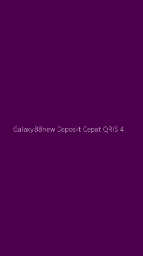 Tampilan Antarmuka Aplikasi Galaxy88new Deposit Cepat Qris - 4
