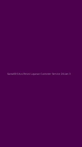 Tampilan Antarmuka Aplikasi Gama69 Situs Resmi Layanan Customer Service 24jam - 3