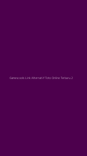 Tampilan Antarmuka Aplikasi Gamescools Link Alternatif Toto Online Terbaru - 2