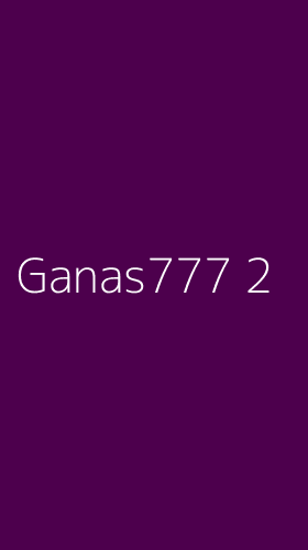 Tampilan Antarmuka Aplikasi Ganas777 - 2