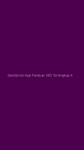 Tampilan Antarmuka Aplikasi Gandatoto App Panduan Seo Terlengkap - 4