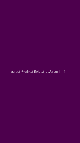 Tampilan Antarmuka Aplikasi Garasi Prediksi Bola Jitu Malam Ini - 1