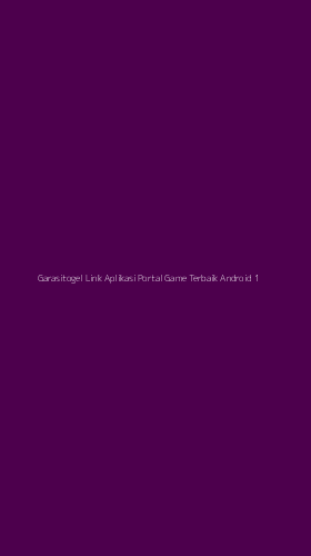 Tampilan Antarmuka Aplikasi Garasitogel Link Aplikasi Portal Game Terbaik Android - 1