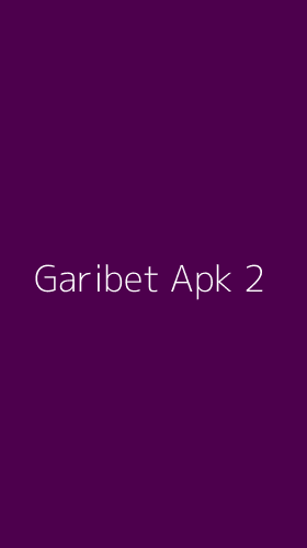 Tampilan Antarmuka Aplikasi Garibet Apk - 2