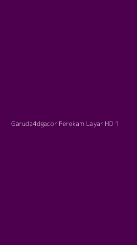 Tampilan Antarmuka Aplikasi Garuda4dgacor Perekam Layar Hd - 1