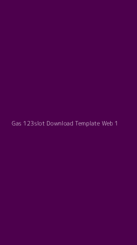Tampilan Antarmuka Aplikasi Gas 123slot Download Template Web - 1