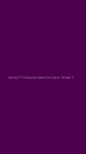 Tampilan Antarmuka Aplikasi Gasing777 Kumpulan Game Slot Gacor Terbaik - 3