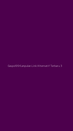 Tampilan Antarmuka Aplikasi Gaspol99 Kumpulan Link Alternatif Terbaru - 3