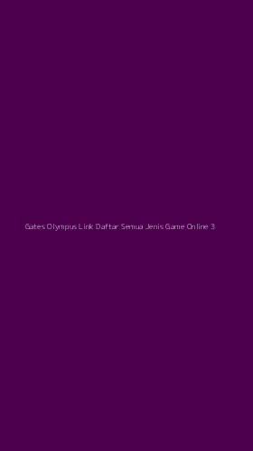 Tampilan Antarmuka Aplikasi Gates Olympus Link Daftar Semua Jenis Game Online - 3