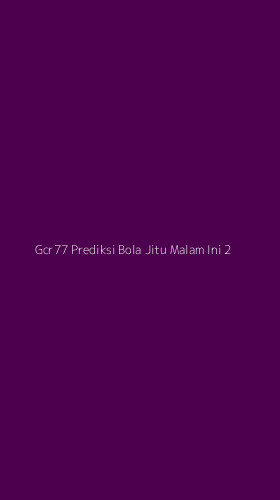 Tampilan Antarmuka Aplikasi Gcr77 Prediksi Bola Jitu Malam Ini - 2