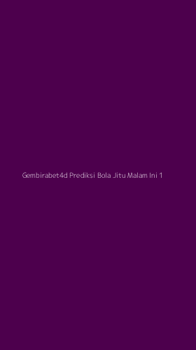 Tampilan Antarmuka Aplikasi Gembirabet4d Prediksi Bola Jitu Malam Ini - 1