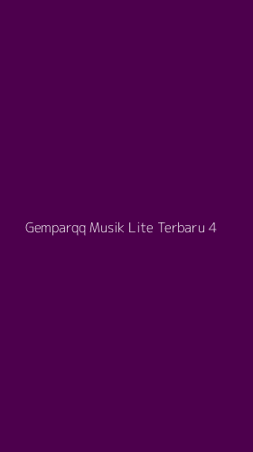 Tampilan Antarmuka Aplikasi Gemparqq Musik Lite Terbaru - 4