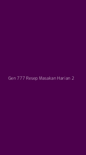 Tampilan Antarmuka Aplikasi Gen 777 Resep Masakan Harian - 2