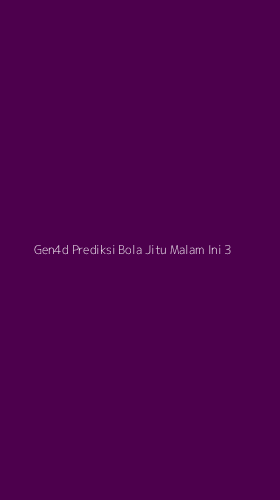Tampilan Antarmuka Aplikasi Gen4d Prediksi Bola Jitu Malam Ini - 3