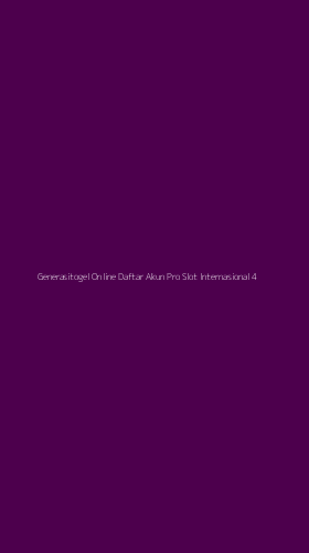 Tampilan Antarmuka Aplikasi Generasitogel Online Daftar Akun Pro Slot Internasional - 4